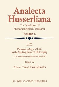 bokomslag Life Phenomenology of Life as the Starting Point of Philosophy