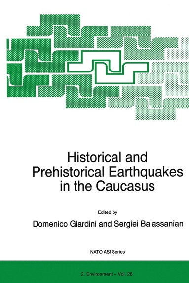 bokomslag Historical and Prehistorical Earthquakes in the Caucasus