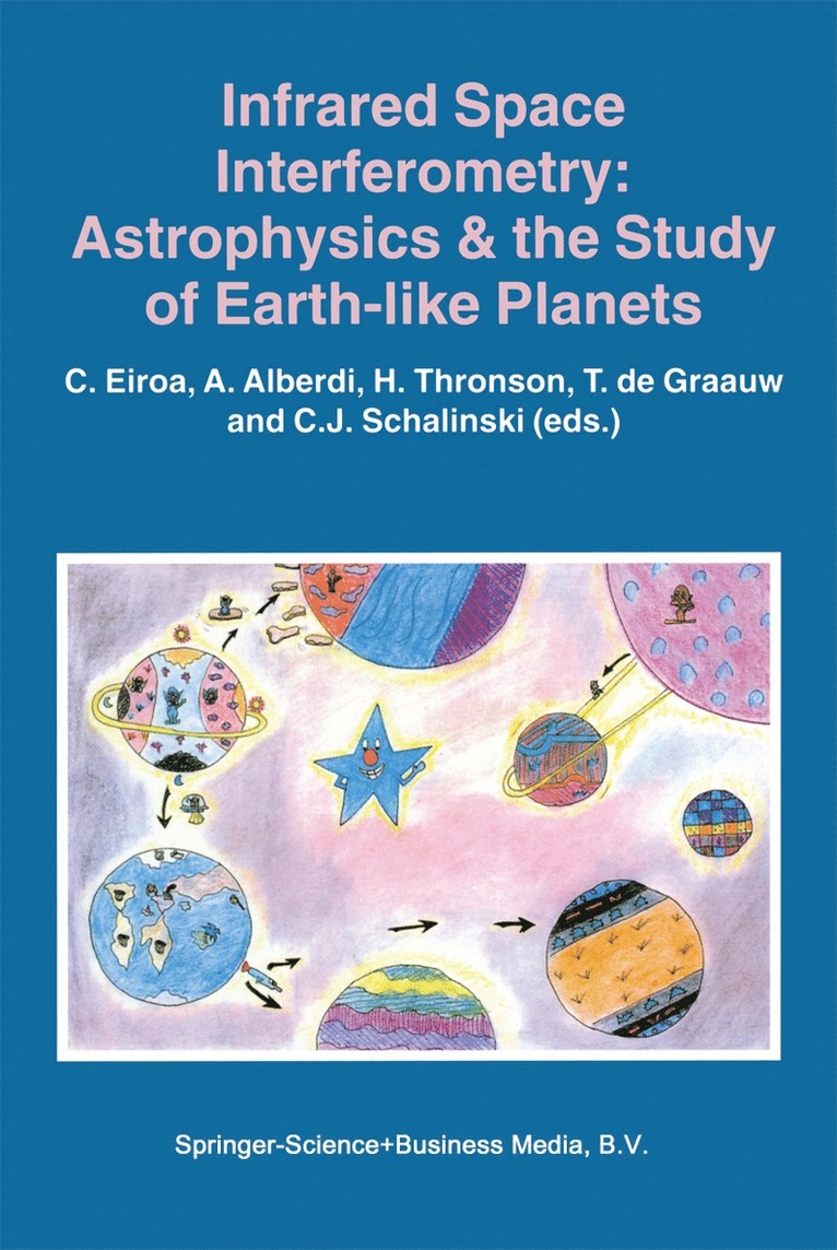 Infrared Space Interferometry: Astrophysics & the Study of Earth-Like Planets 1