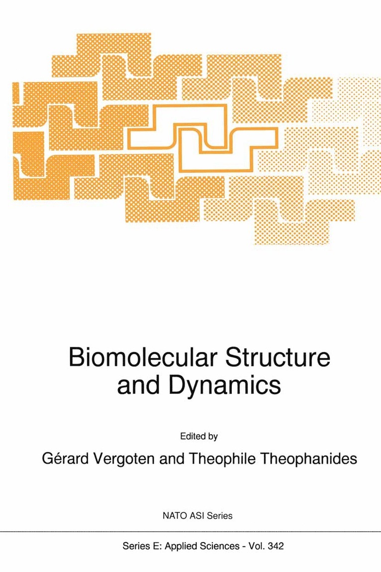 G. Vergoten, T. Theophanides, Theophile Theophanides - Biomolecular Structure and Dynamics, Häftad