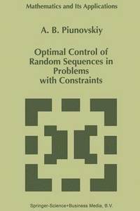 bokomslag Optimal Control of Random Sequences in Problems with Constraints
