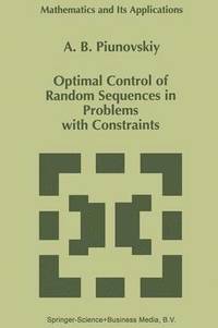 bokomslag Optimal Control of Random Sequences in Problems with Constraints