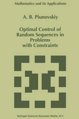 Optimal Control of Random Sequences in Problems with Constraints 1