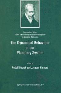 bokomslag The Dynamical Behaviour of our Planetary System