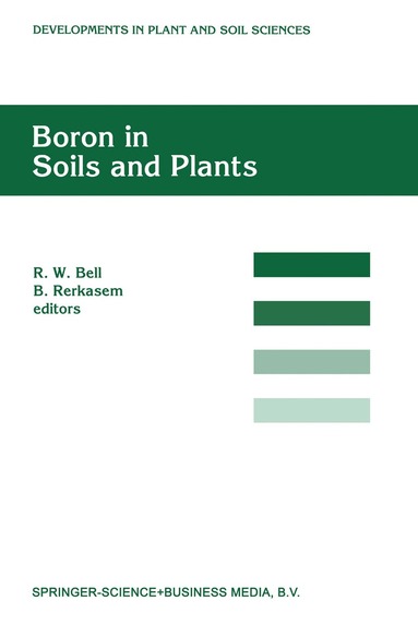 R.W. Bell, Benjavan Rerkasem - Boron in Soils and Plants, Häftad