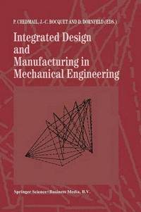 bokomslag Integrated Design and Manufacturing in Mechanical Engineering