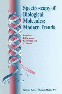 bokomslag Spectroscopy of Biological Molecules: Modern Trends