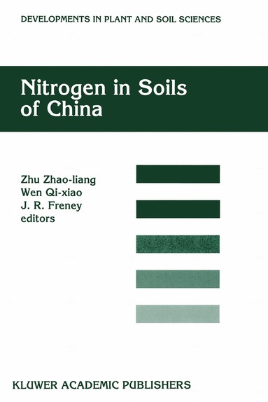 Zhu Zhao-liang, Wen Qi-xiao, J.R. Freney - Nitrogen in Soils of China, Häftad