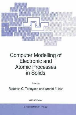 bokomslag Computer Modelling of Electronic and Atomic Processes in Solids