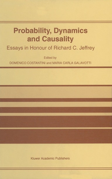 D. Costantini, Maria Carla Galavotti - Probability, Dynamics and Causality, Häftad