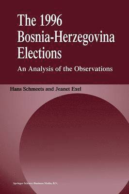 The 1996 Bosnia-Herzegovina Elections 1