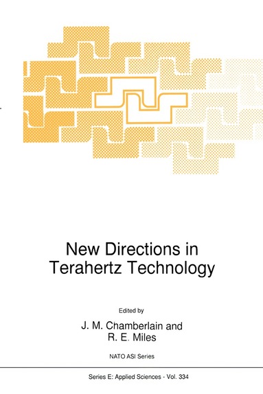 J.M. Chamberlain, R.E. Miles - New Directions in Terahertz Technology, Häftad