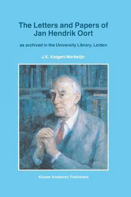 J.K. Katgert-Merkelijn, J. K. Katgert-Merkelijn - Letters and Papers of Jan Hendrik Oort, Häftad
