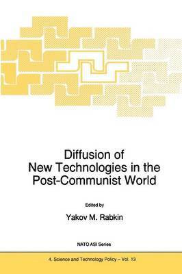 Y.M. Rabkin, Y.M. Rabkin, Y. M. Rabkin - Diffusion of New Technologies in the Post-Communist World, Häftad