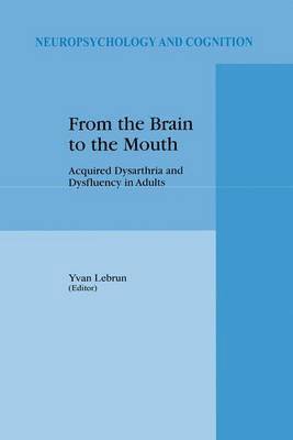 Y. Lebrun - From the Brain to the Mouth, Häftad