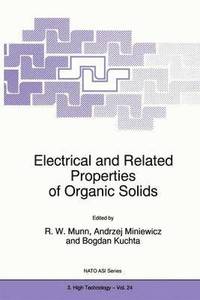 bokomslag Electrical and Related Properties of Organic Solids
