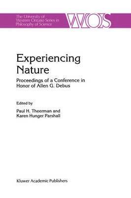 P. Theerman, Karen Hunger Parshall - Experiencing Nature, Häftad