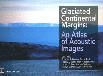 Glaciated Continental Margins 1