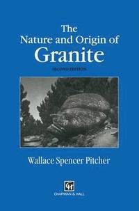 bokomslag Nature and Origin of Granite