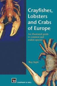 bokomslag Crayfishes, Lobsters and Crabs of Europe