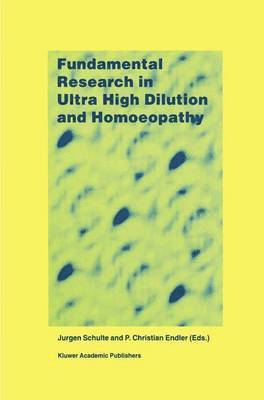 J. Schulte, P.C. Endler, P. C. Endler - Fundamental Research in Ultra High Dilution and Homoeopathy, Häftad
