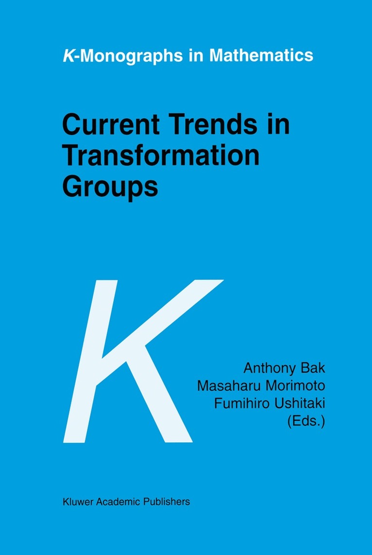 Current Trends in Transformation Groups 1