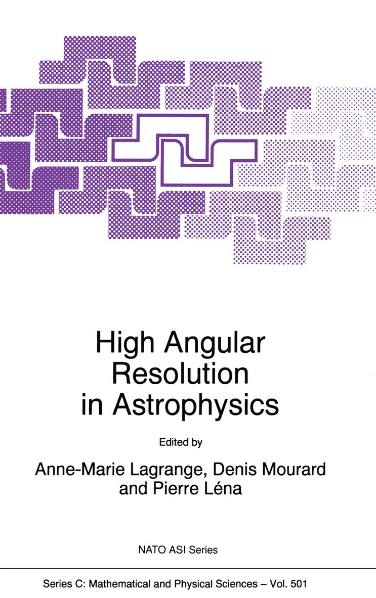 High Angular Resolution in Astrophysics 1