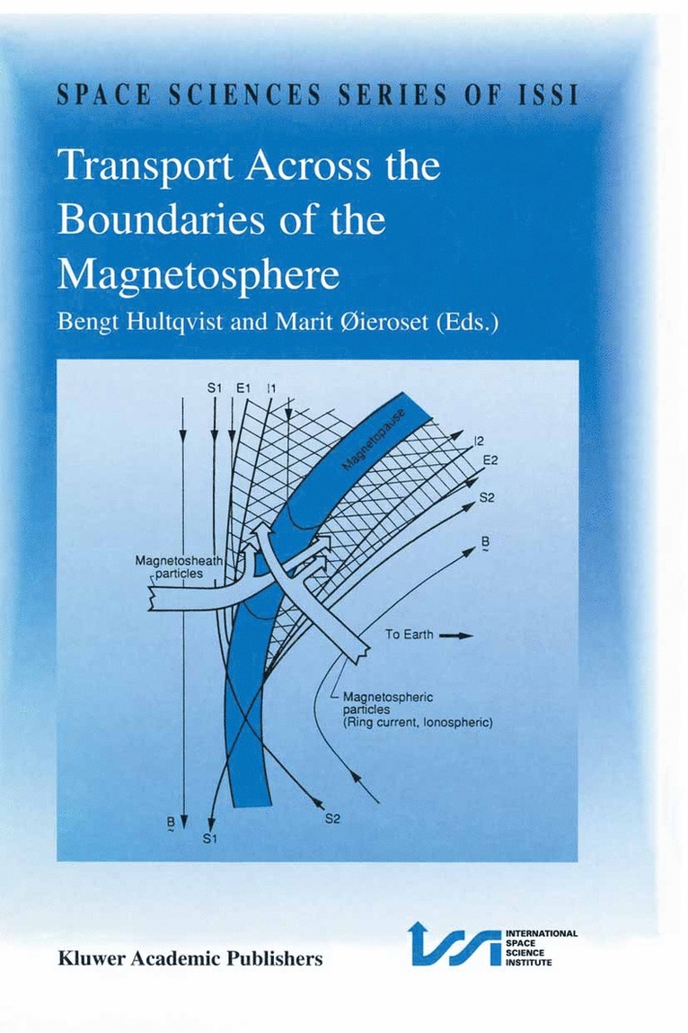 Bengt Hultqvist, Marit Øieroset - Transport Across the Boundaries of the Magnetosphere, Häftad