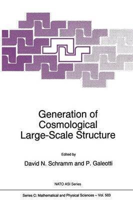 bokomslag Generation of Cosmological Large-Scale Structure