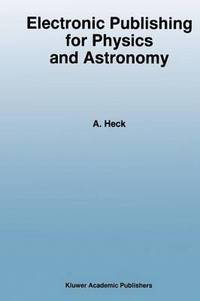 bokomslag Electronic Publishing for Physics and Astronomy