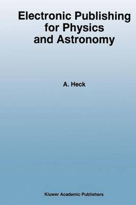 bokomslag Electronic Publishing for Physics and Astronomy