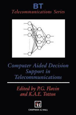 bokomslag Computer Aided Decision Support in Telecommunications