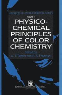 bokomslag Physico-Chemical Principles of Color Chemistry
