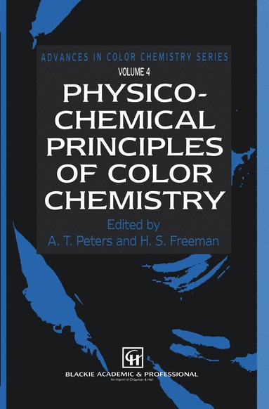 bokomslag Physico-Chemical Principles of Color Chemistry