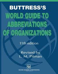 bokomslag Buttress's World Guide to Abbreviations of Organizations