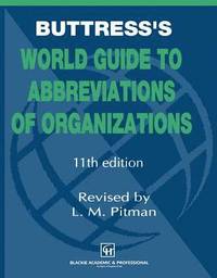 bokomslag Buttresss World Guide to Abbreviations of Organizations