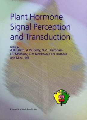 Plant Hormone Signal Perception and Transduction 1