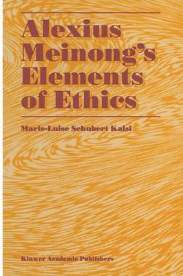 Alexius Meinongs Elements of Ethics 1