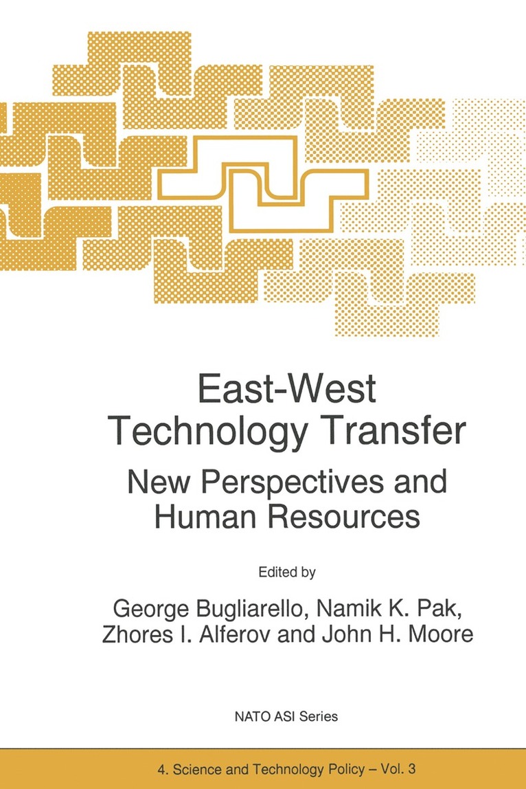 G. Bugliarello, Namik Kemal Pak, Zhores I. Alferov, John H. Moore - East-West Technology Transfer, Häftad