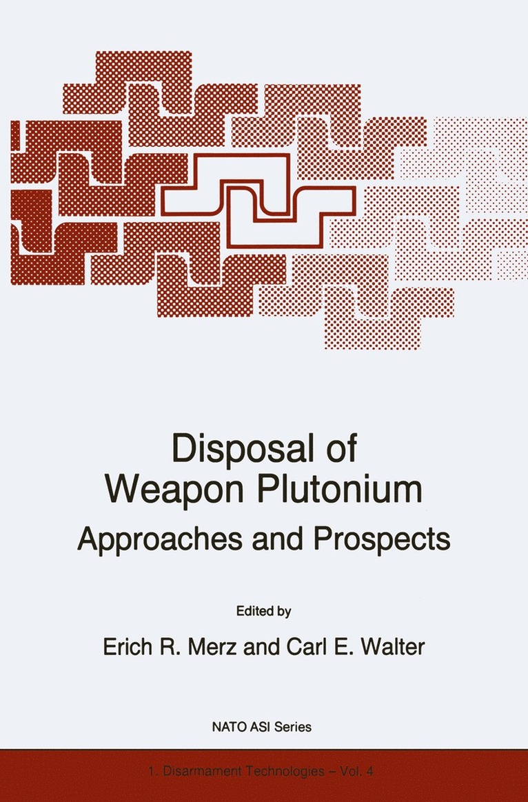 E.R. Merz, Carl E. Walter, E. R. Merz - Disposal of Weapon Plutonium, Häftad