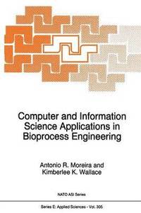 bokomslag Computer and Information Science Applications in Bioprocess Engineering