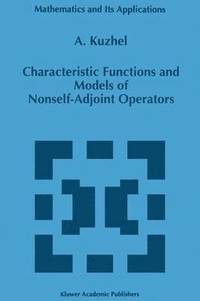 bokomslag Characteristic Functions and Models of Nonself-Adjoint Operators