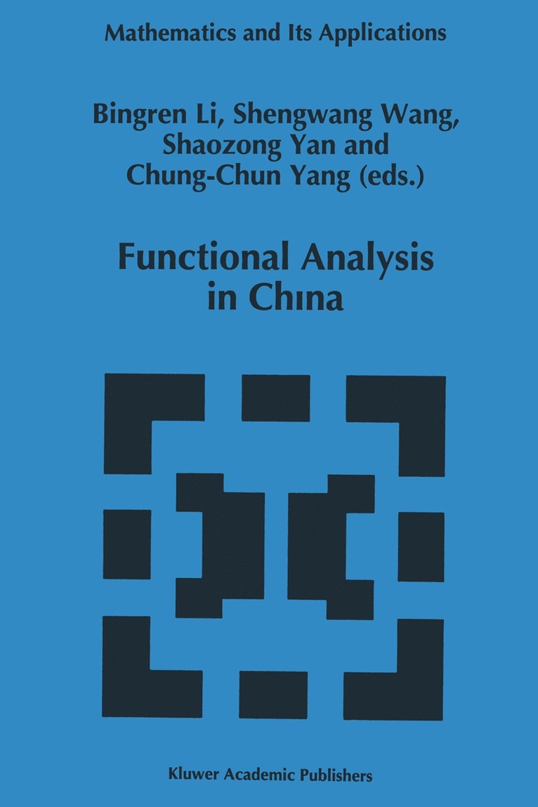 Bingren Li, Shengwang Wang, Shaozong Yan, Chung-Chun Yang - Functional Analysis in China, Häftad