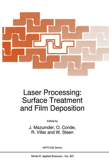 bokomslag Laser Processing: Surface Treatment and Film Deposition