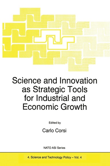 bokomslag Science and Innovation as Strategic Tools for Industrial and Economic Growth