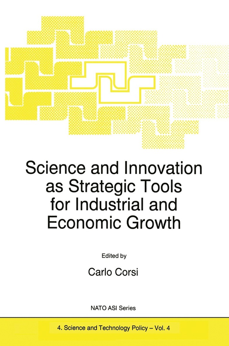 C. Corsi, C. Corsi - Science and Innovation as Strategic Tools for Industrial and Economic Growth, Häftad