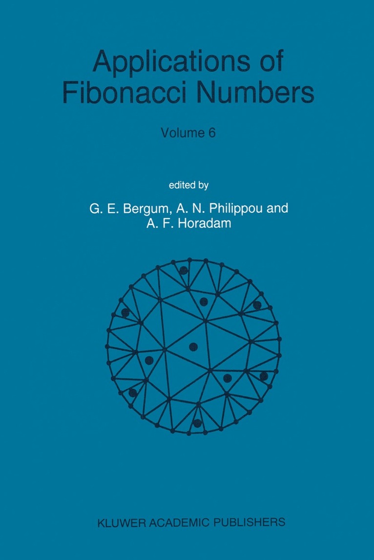 G.E. Bergum, Andreas N. Philippou, Alwyn F. Horadam, G. E. Bergum, Andreas Philippou - Applications of Fibonacci Numbers, Häftad