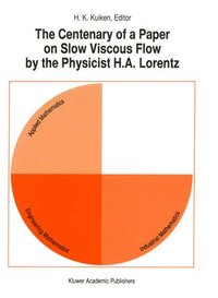 bokomslag The Centenary of a Paper on Slow Viscous Flow by the Physicist H.A. Lorentz