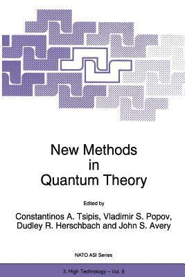 New Methods in Quantum Theory 1