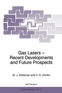 bokomslag Gas Lasers - Recent Developments and Future Prospects